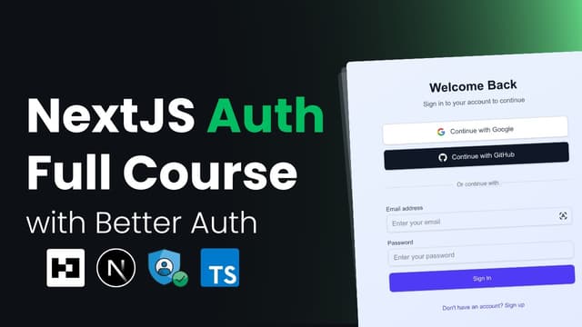 NextJS Authentication Crash Course 2025 | Learn Better Auth in 1 Hour